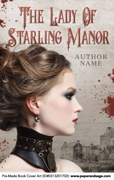 Pre-Made Book Cover ID#0313201702 (The Lady of Starling Manor)