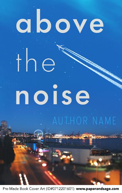 Pre-Made Book Cover ID#0712201601 (Above the Noise)