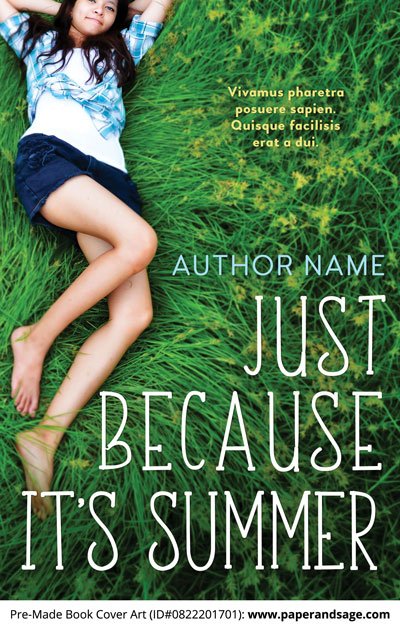 Pre-Made Book Cover ID#0822201701 (Just Because its Summer)