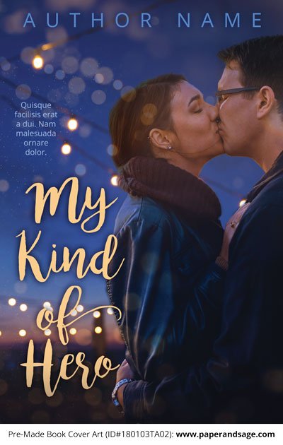 Pre-Made Book Cover ID#180103TA02 (My Kind of Hero)