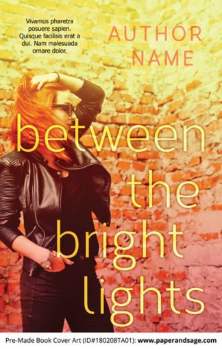 Pre-Made Book Cover ID#180208TA01 (Between the Bright Lights)