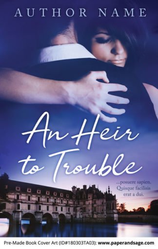 Pre-Made Book Cover ID#180303TA03 (An Heir to Trouble)