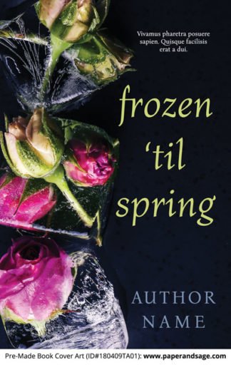Pre-Made Book Cover ID#180409TA01 (Frozen 'til Spring)