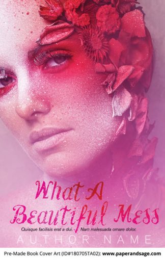 Pre-Made Book Cover ID#180705TA02 (What a Beautiful Mess)