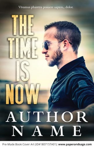 Pre-Made Book Cover ID#180715TA01 (The Time is Now)