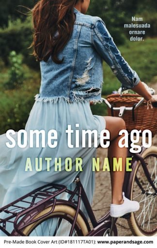 Pre-Made Book Cover ID#181117TA01 (Some Time Ago)