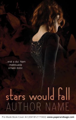 Pre-Made Book Cover ID#181211TA02 (Stars Would Fall)