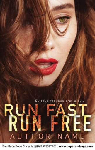 Pre-Made Book Cover ID#190207TA01 (Run Fast Run Free)