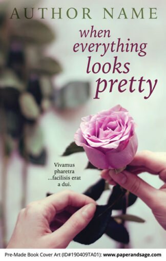 Pre-Made Book Cover ID#190409TA01 (When Everything Looks Pretty)