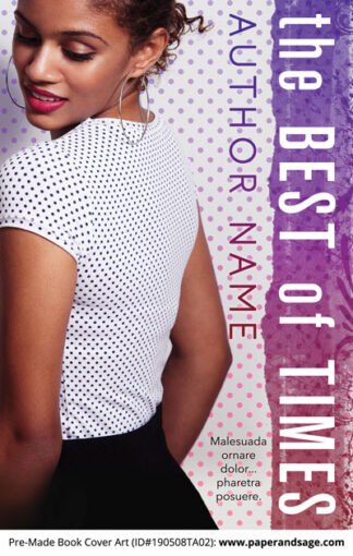 Pre-Made Book Cover ID#190508TA02 (The Best of Times)