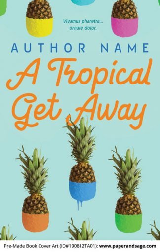 Pre-Made Book Cover ID#190812TA01 (A Tropical Get Away)