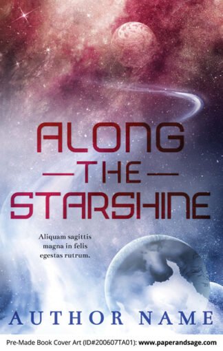 Pre-Made Book Cover ID#200607TA01 (Along the Starshine)