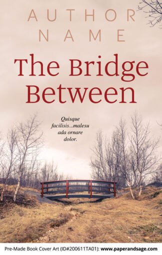 Pre-Made Book Cover ID#200611TA01 (The Bridge Between)