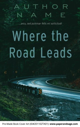 Pre-Made Book Cover ID#201102TA01 (Where the Road Leads)