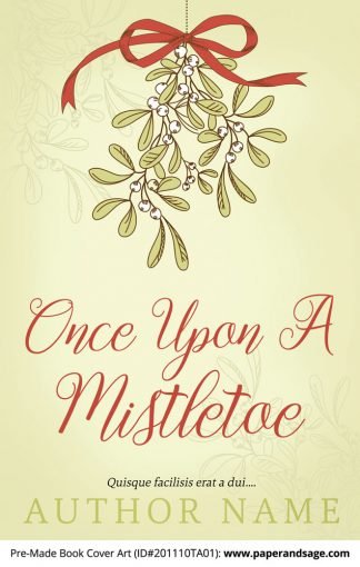 Pre-Made Book Cover ID#201110TA01 (Once Upon a Mistletoe)