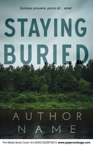 Pre-Made Book Cover ID#210209TA01 (Staying Buried)