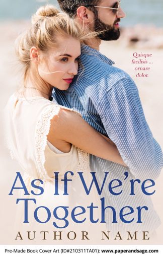 Pre-Made Book Cover ID#210311TA01 (As If We're Together)