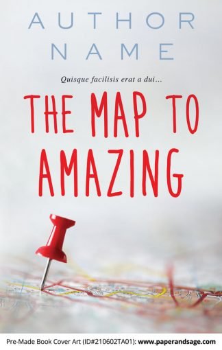 Pre-Made Book Cover ID#210602TA01 (The Map to Amazing)