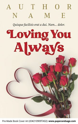 PreMade Book Cover ID#210909TA02 (Loving You Always)