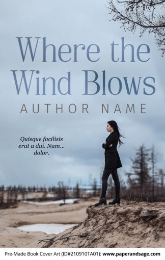 PreMade Book Cover ID#210910TA01 (Where the Wind Blows)