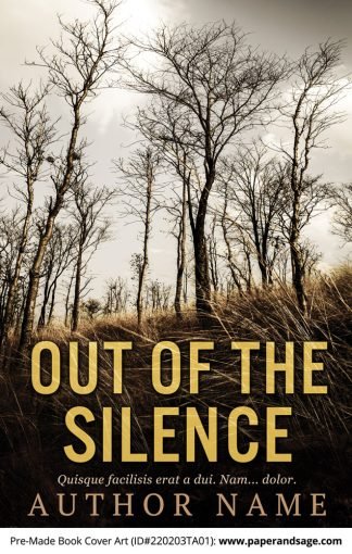 PreMade Book Cover ID#220203TA01 (Out of the Silence)
